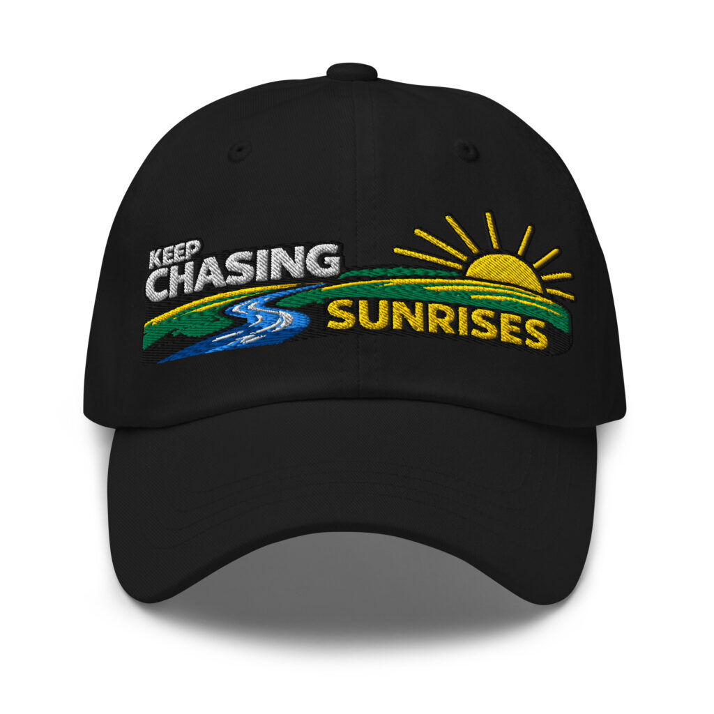 Keep Chasing Sunrises - Dad hat