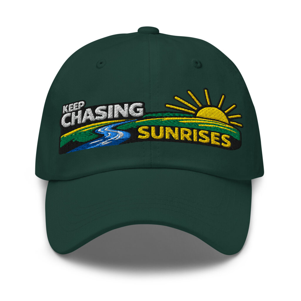 Keep Chasing Sunrises - Dad hat