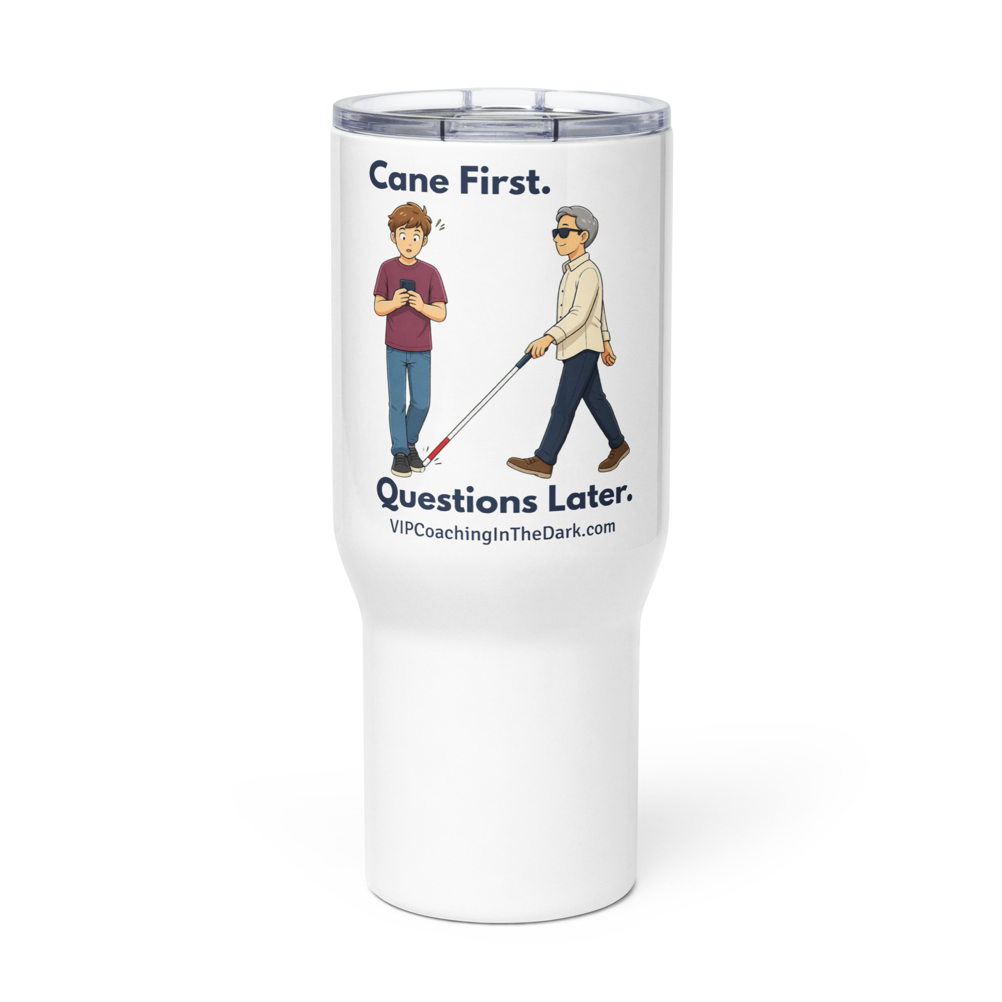 Can First. Questions Later. - Travel mug with a handle
