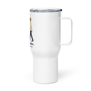 Can First. Questions Later.  - Travel mug with a handle - Image 2