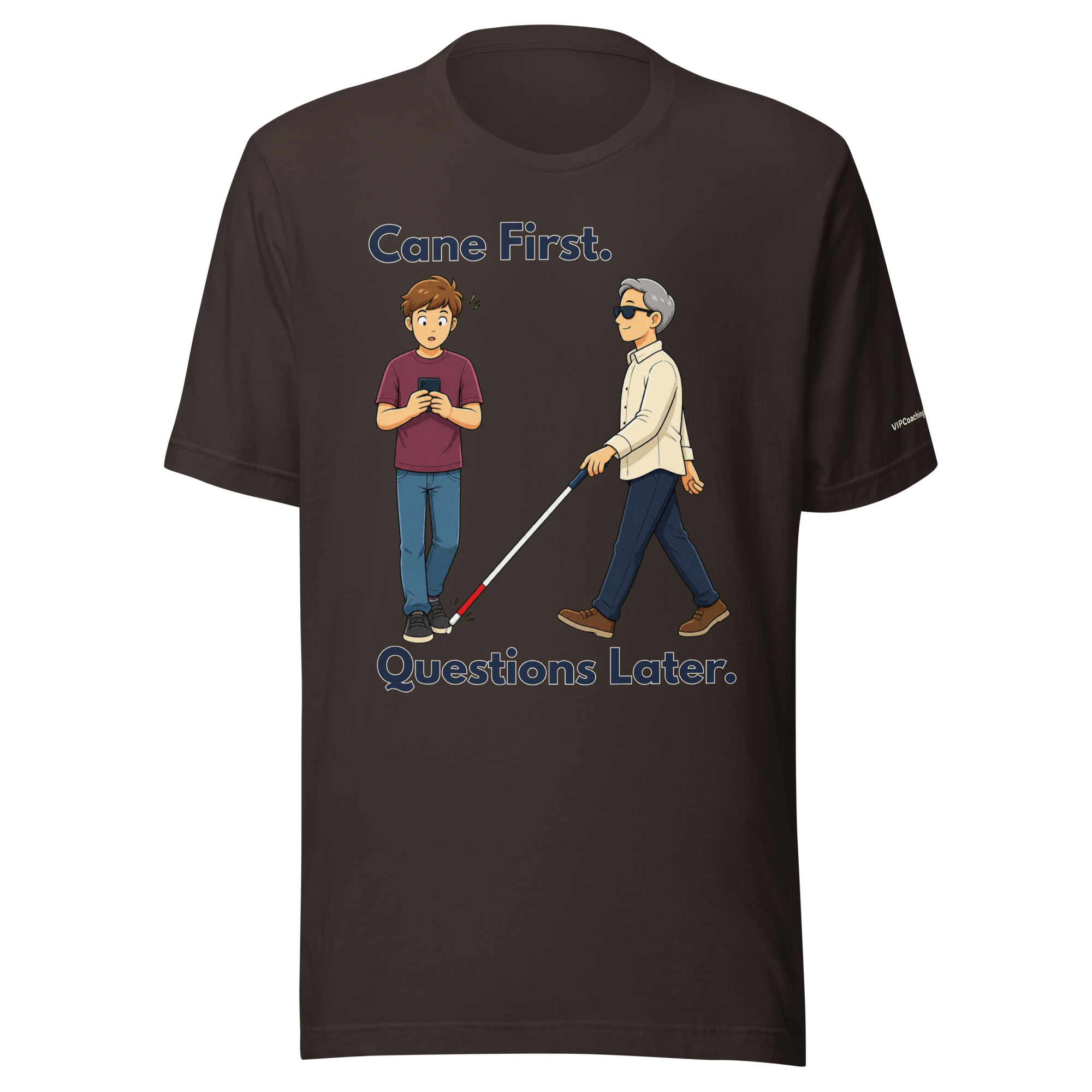 Cane First. Questions Later. T-Shirt - Image 3