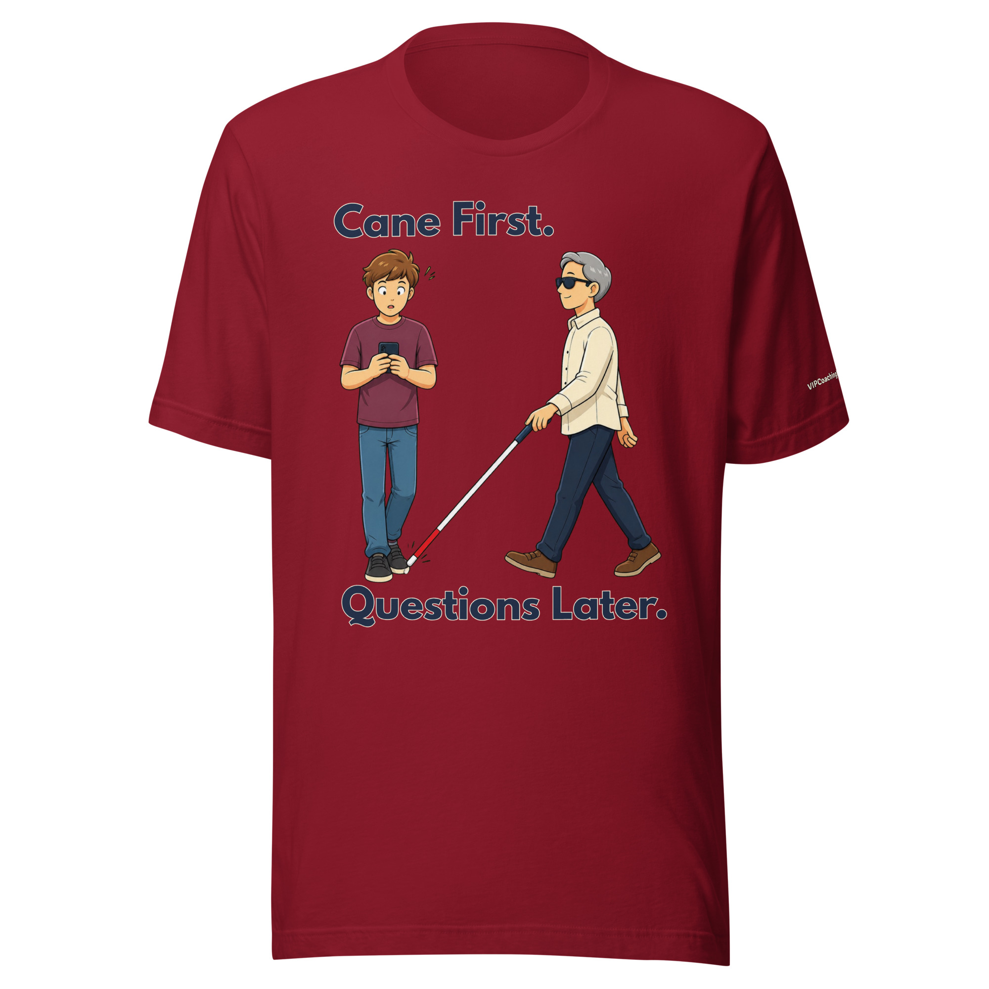 Cane First. Questions Later. T-Shirt - Image 2
