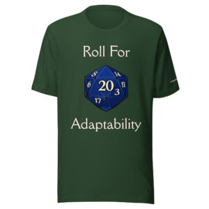 Roll for Adaptability T-Shirt - Image 7