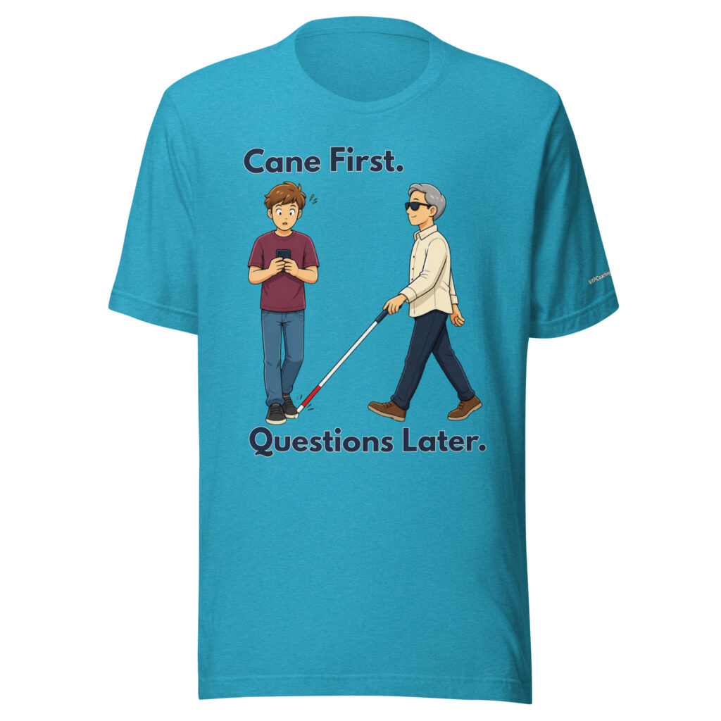 Cane First. Questions Later. T-Shirt