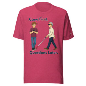 Cane First. Questions Later. T-Shirt - Image 6