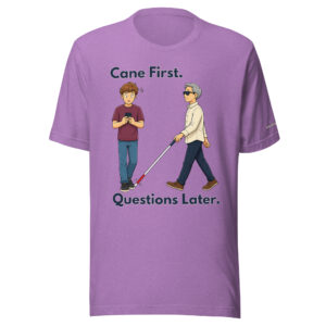 Cane First. Questions Later. T-Shirt - Image 10