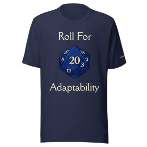 Roll for Adaptability T-Shirt - Image 4
