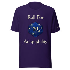 Roll for Adaptability T-Shirt - Image 3